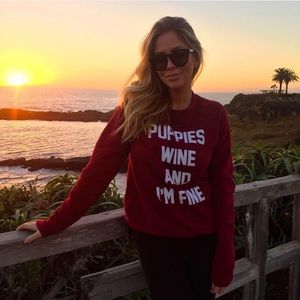 Puppies wine and I’m fine burgundy sweatshirt